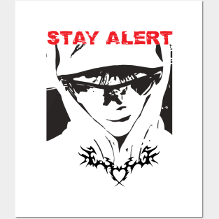 stay alert. motivation Posters and Art